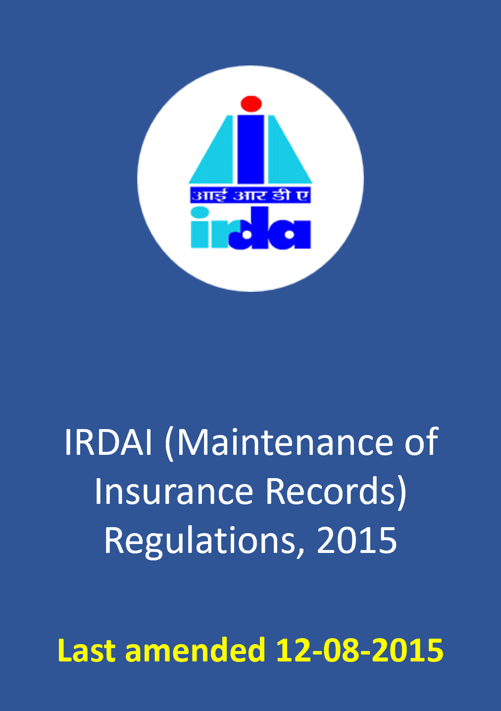 IRDAI (Maintenance of Insurance Records) Regulations, 2015